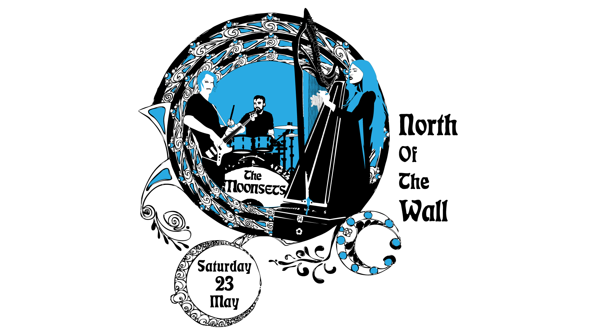 North Of The Wall ~ Saturday 23 May