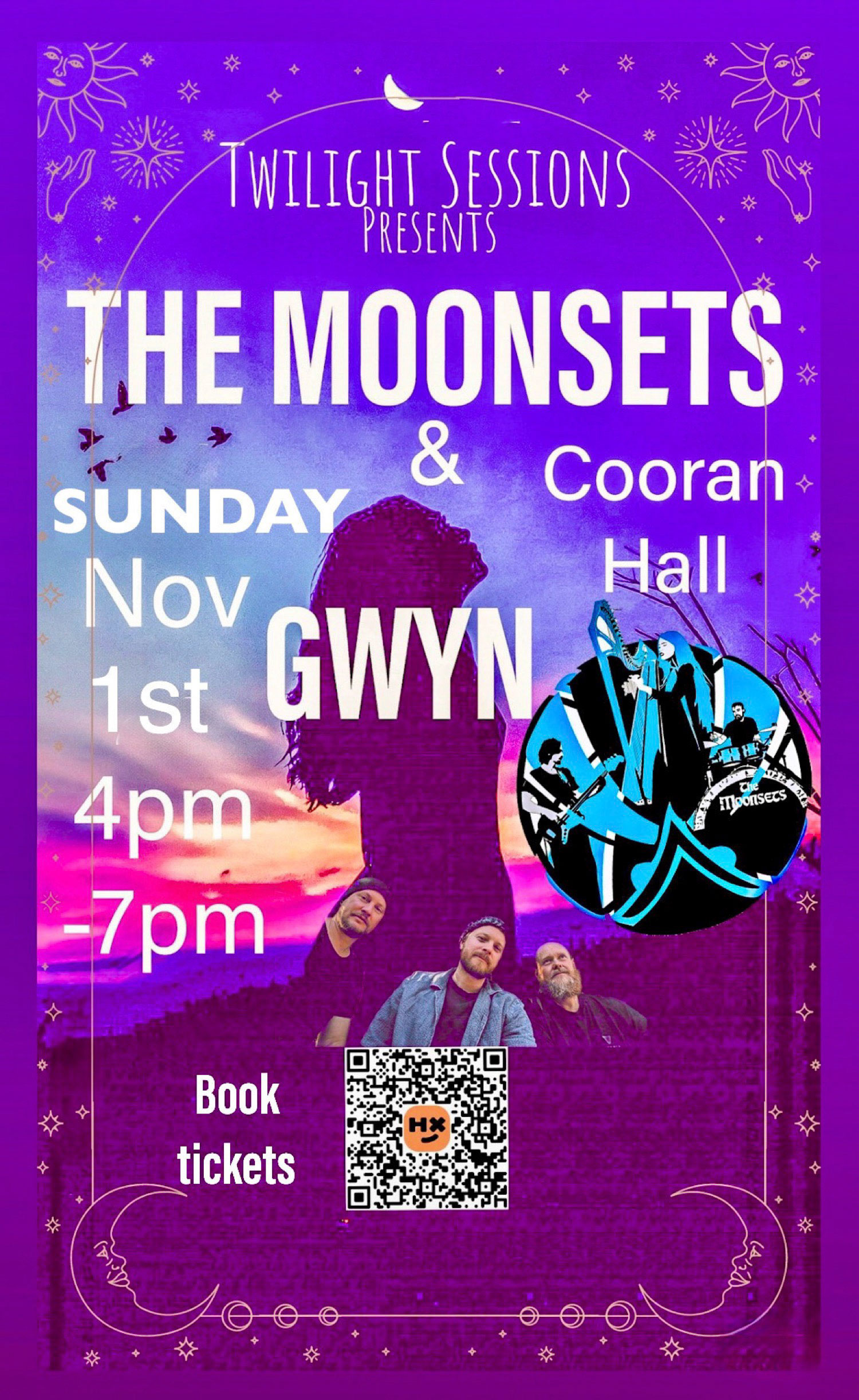 The Moonsets & Gwyn ~ Sunday 1 November